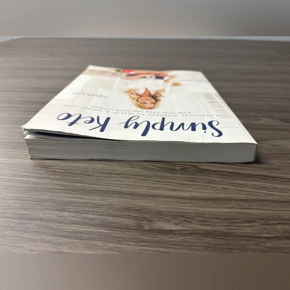 Simply Keto: A Practical Approach to Health & Weight Loss - Suzanne Ryan